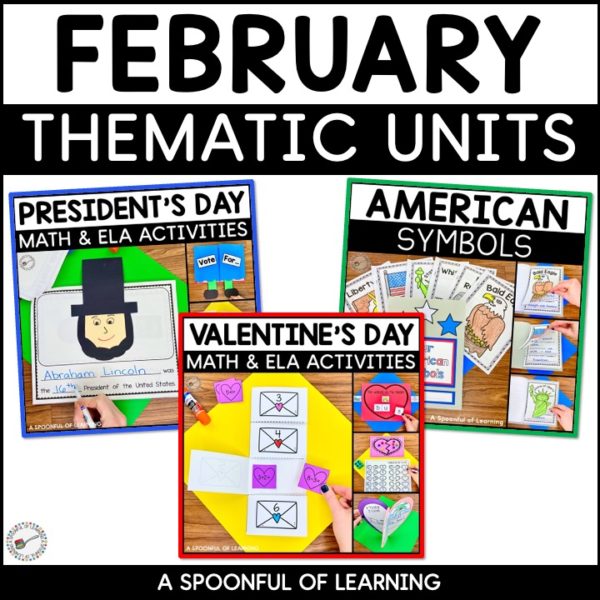 President's Day, American Symbols, and Valentine's Day Activities and Worksheets included in this February thematic units bundle.
