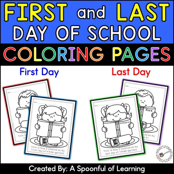 worksheets for students to color on the first day of school and last day of school.
