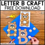 An example of a free letter b craft. The letter b is turned into a bear craft. The bear craft can be made with colored paper or white paper that the student color. An example of the bear craft is shown as guidance for the students to know how to make the craft.