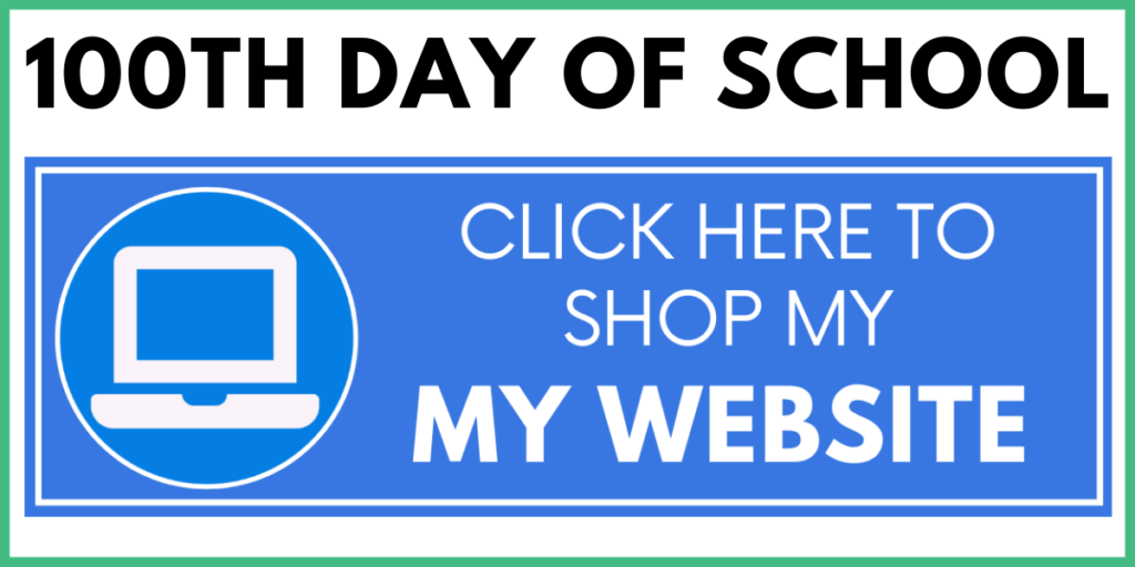 100th Day of School - Click Here to Shop My Website