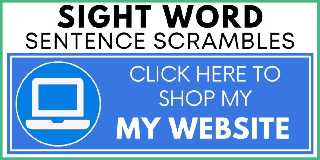 Sight Word Sentence Scrambles - Click Here to Shop My Website