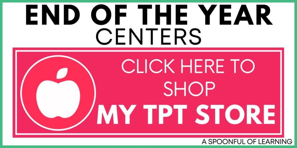 End of the Year Centers - Click Here to Shop My TPT Store