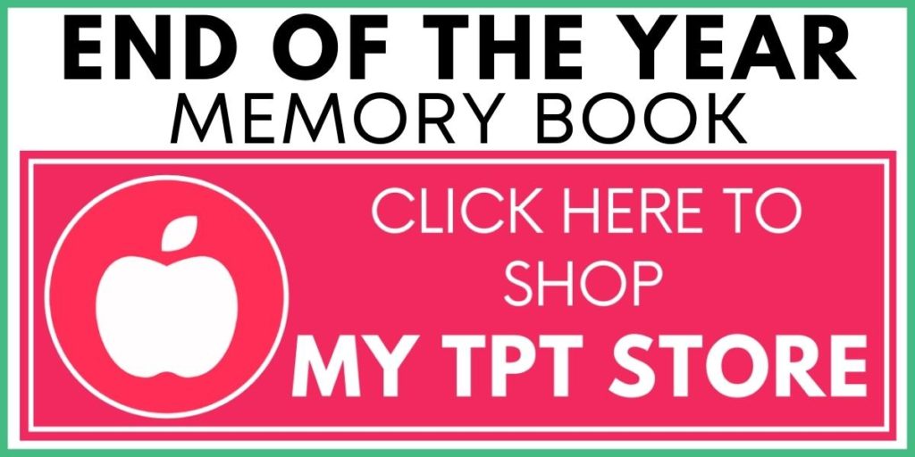 End of the Year Memory Book - Click Here to Shop My TPT Store