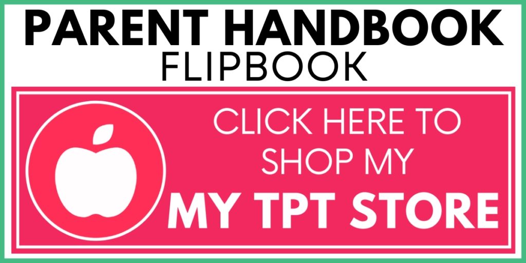 Parent Handbook Flipbook - Click Here to Shop My TPT Store