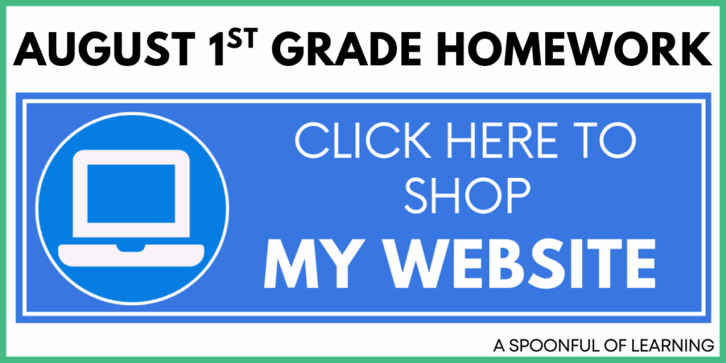 August 1st Grade Homework - Click here to shop my website
