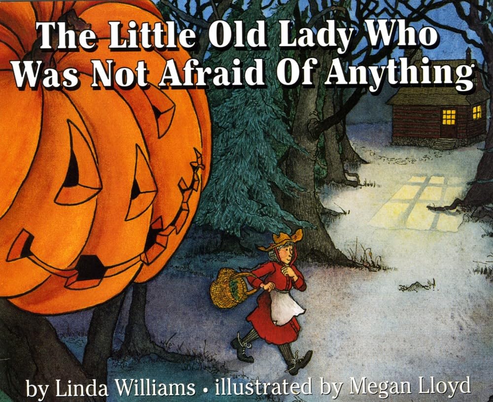 Front cover of the Little Old Lady Who Was Not Afraid of Anything