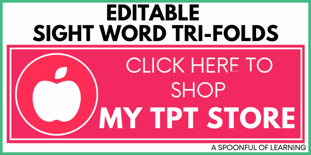 Editable Sight Word Tri-Folds: Click Here to Shop My TPT tore